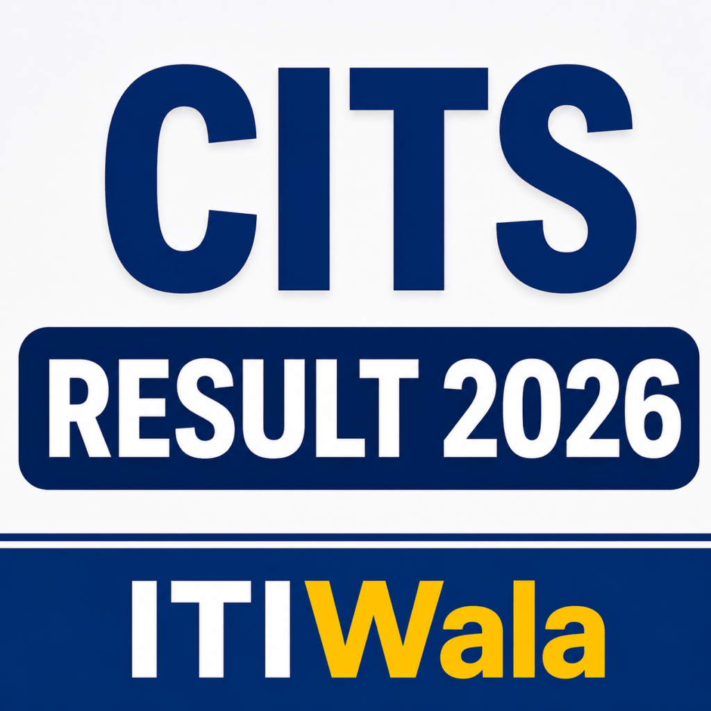 CITS Result 2026 announcement image with ITIWala branding.