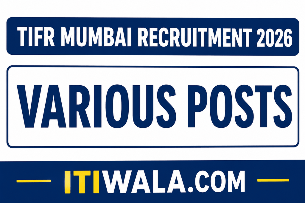 Simple banner image of TIFR Mumbai Recruitment 2026 for various posts with ITIWala.com branding.