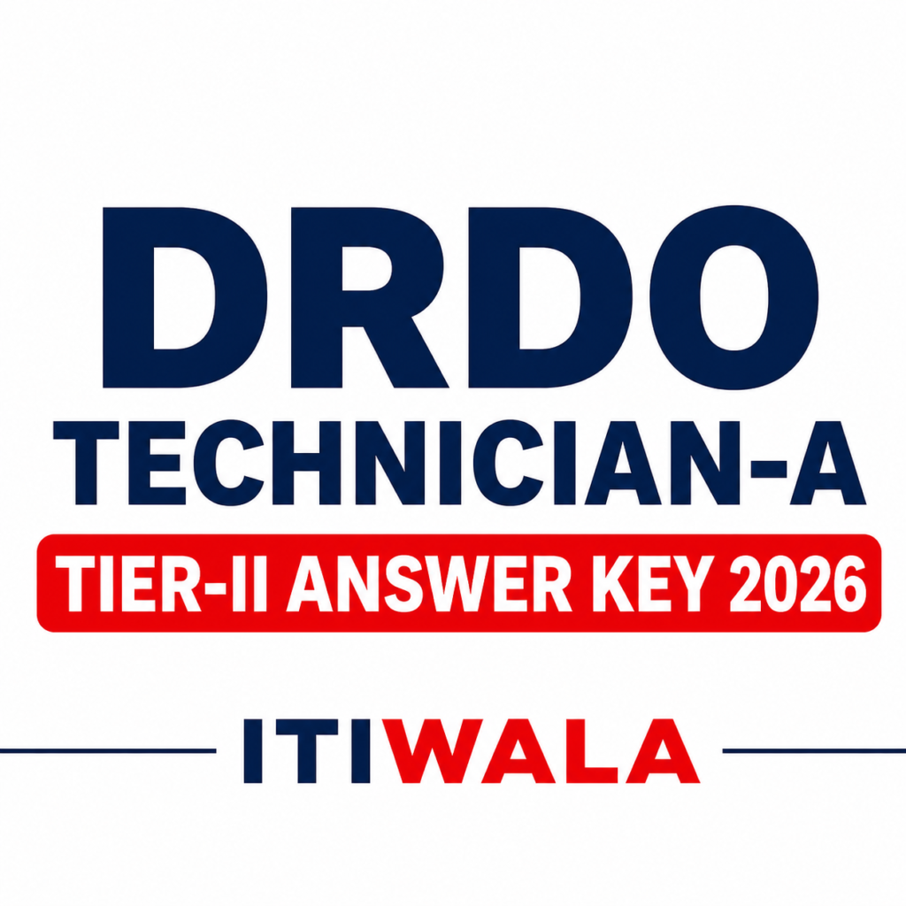 DRDO Technician-A Tier-II Answer Key 2026 released for 203 Technician-A posts.