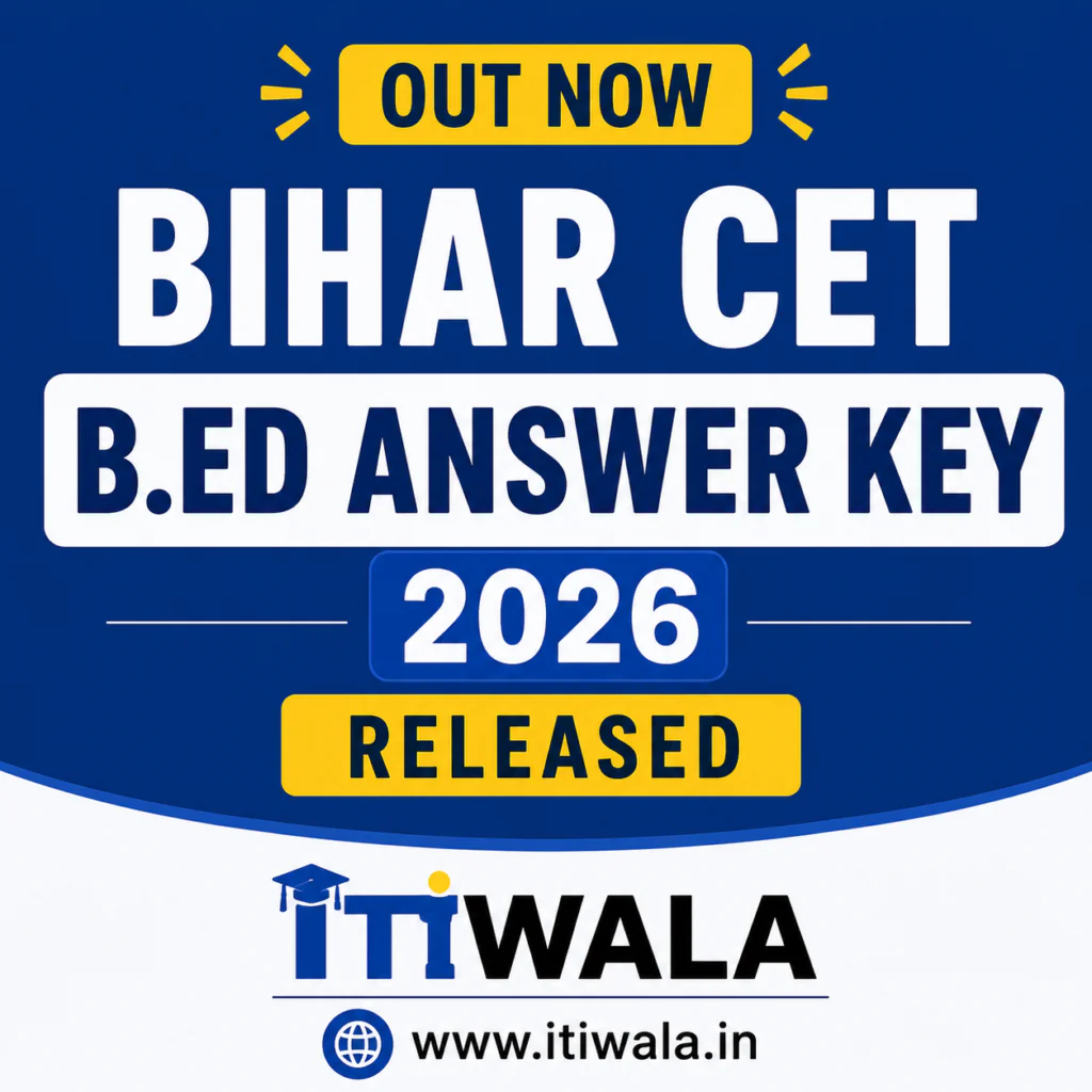 Bihar CET B.Ed Answer Key 2026 released notification image with ITIWala branding.