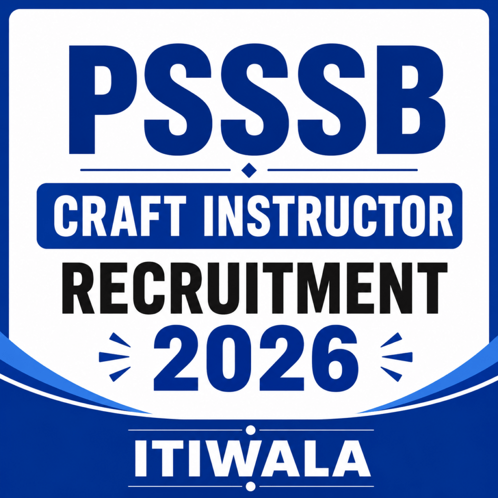 PSSSB Craft Instructor Recruitment 2026 notification for 681 Craft Instructor vacancies by Punjab Subordinate Services Selection Board.