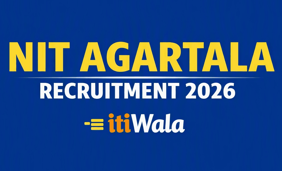 NIT Agartala Technician and Senior Technician recruitment 2026 banner with itiWala branding