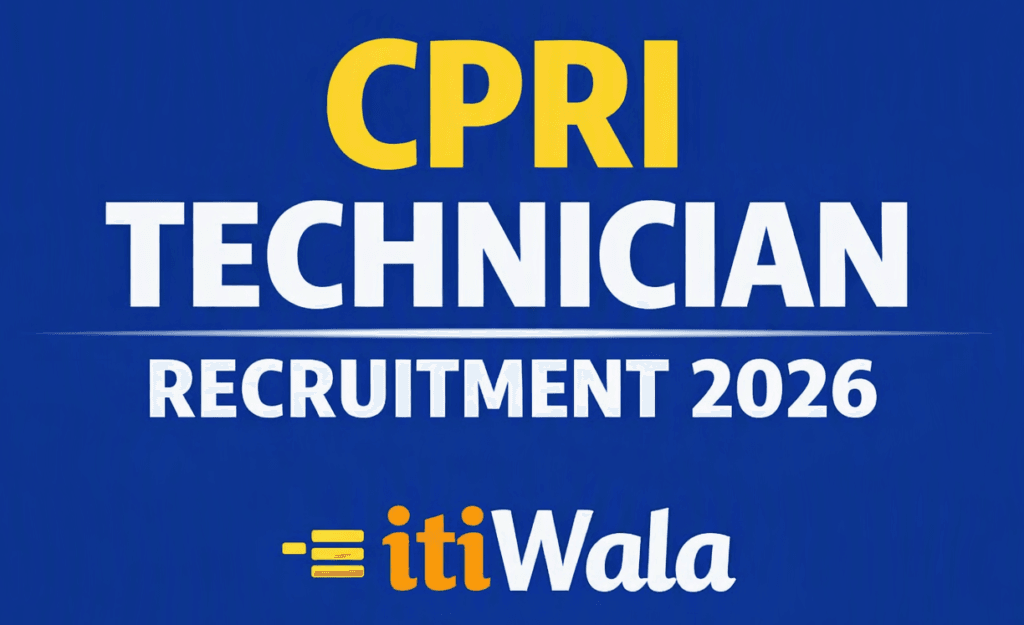 CPRI Technician Recruitment 2026 banner with itiwala branding on blue background.