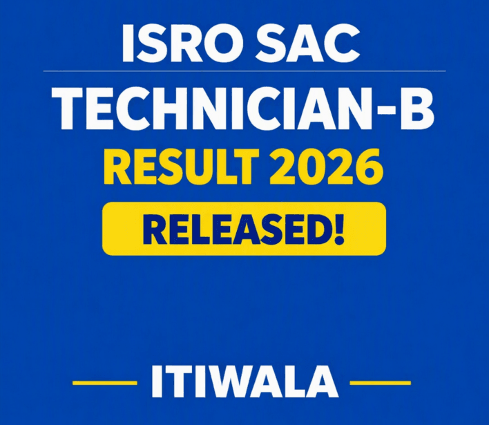 ISRO SAC Technician‑B Result 2026 Released – Check Result, Download PDF, and Next Stage